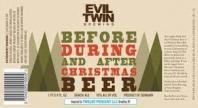 Evil Twin - Before During and After Christmas (4 pack 16oz cans) (4 pack 16oz cans)